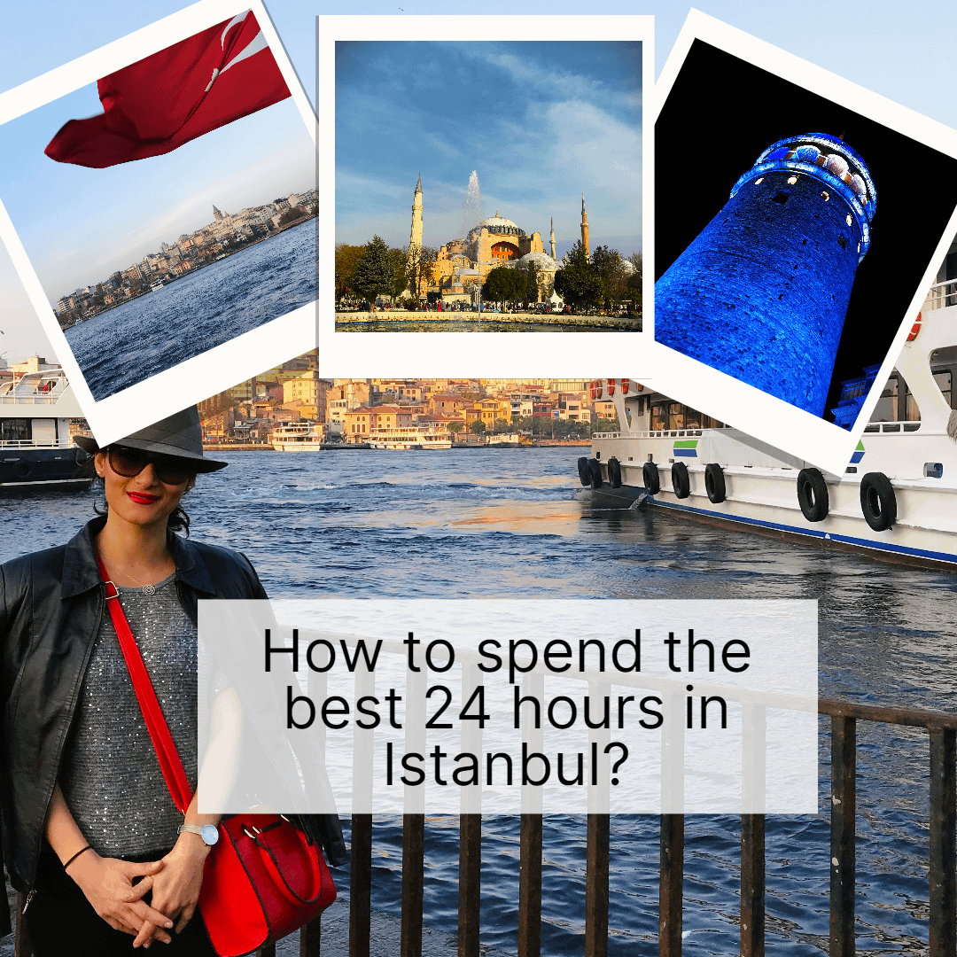 how to spend the best 24 hours in istanbul?9 must do