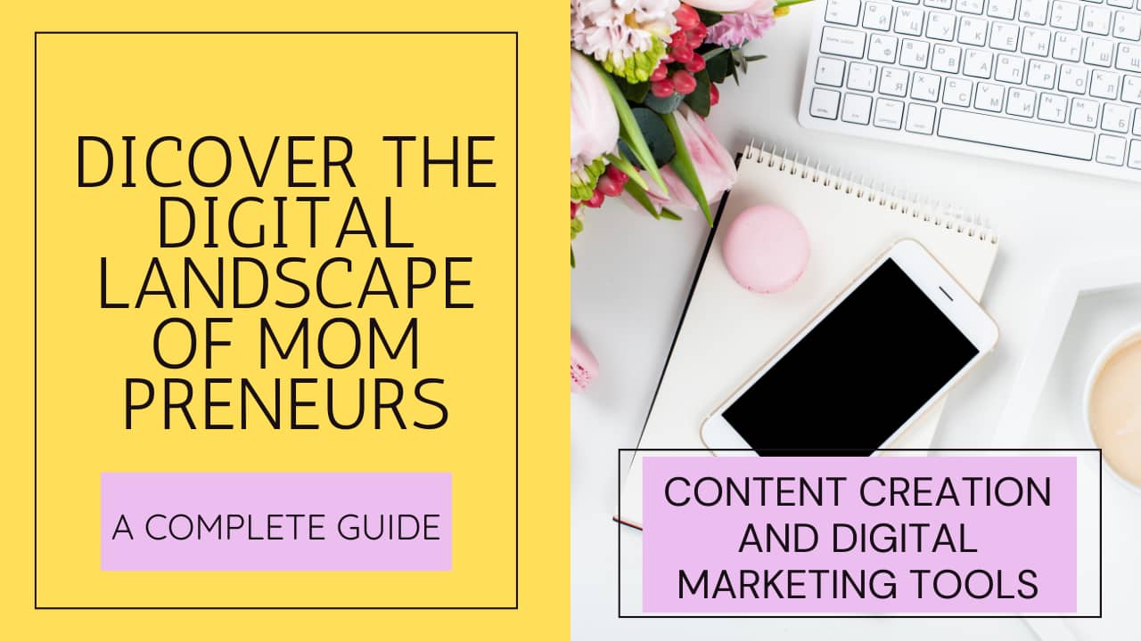mompreneur digital tools