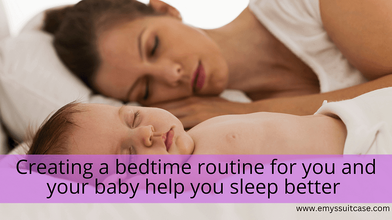 bed time routine for mom and baby help you sleep better